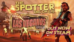 The Spotter Dig or Die   |   Копай или умри   |   #1