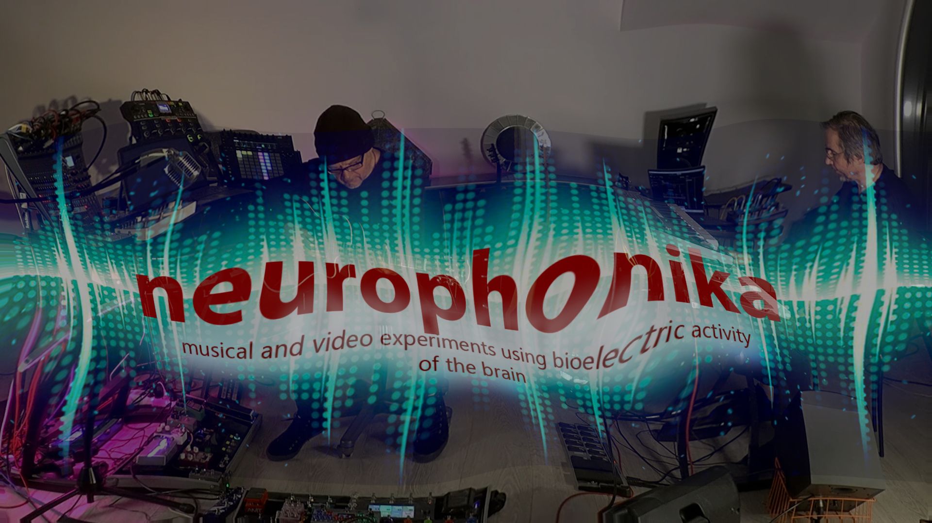 Neurophonika, Ambient Improvisation, Anashkin&Bomshtein #neurophonika #neurophonics