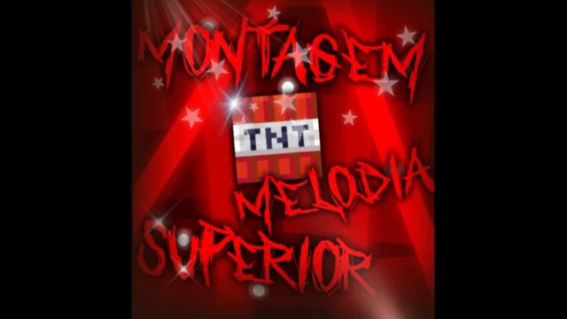 MONTAGEM MELODIA SUPERIOR (SUPER SLOWED)