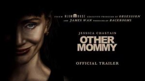 Другая мамочка / Other Mommy - Официальный трейлер