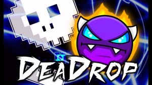 «DeaDrop» 100% (GD)