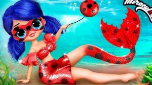 Леди Баг стала русалкой! 30 идей для кукол ЛОЛ ОМГ