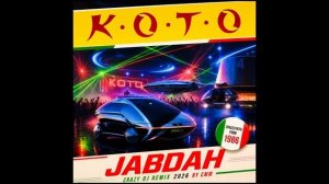 Koto — Jabdah (Crazy DJ Cover Remix 2026 by CMM)
