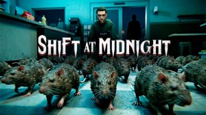 Нашествие Крыс ► Shift At Midnight ► №2