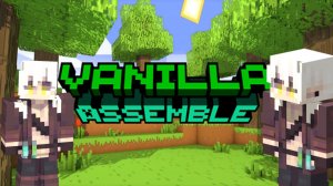 Minecraft прохождение VaniLLa-Assemble №13