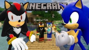 Соник и Шедоу Играют в Minecraft