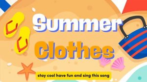 Summer clothes
