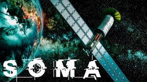 Спасение человечества... Финал ➤ SOMA Прохождение 11 ● геймплей, игрофильм