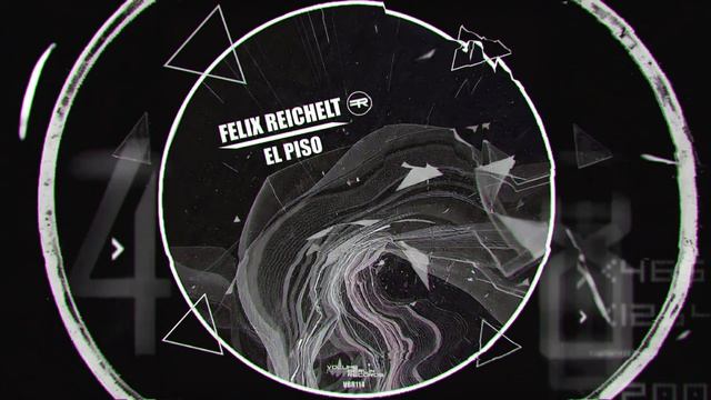 Felix Reichelt - El Piso (Original Mix)