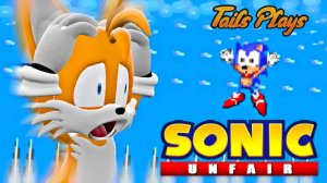 ТЕЙЛЗ ИГРАЕТ В НЕЧЕСТНЫЙ СОНИК !!!