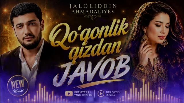 Qo'qonlik Qizdan Javob | Jaloliddin Ahmadaliyevga Javob Qo'shig'i
