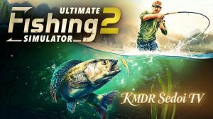 Ultimate Fishing Simulator 2 продолжение №1 на рыбалку с поплавком и спиннингом ловля сёмги