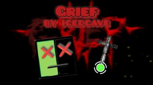 Grief by icedcave (Verifier: Doggie) | Шоукейсы по Geometry Dash