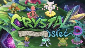 Островок Кристалла Но Он Перекомпозирован (#Мсм #МоиПоющиеМонстры #Msm #MySingingMonsters)