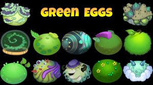 All Green Eggs 5.5.0 ~ My Singing Monsters
