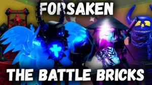 БАТЛ БРИКС в ФОРСАКЕН | Покинутый  [Forsaken]