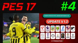 PES 2017 «YosfX Patch FC 2026 Edition Сезон 2025-2026».Карьера за Боруссию Дортмунд №4