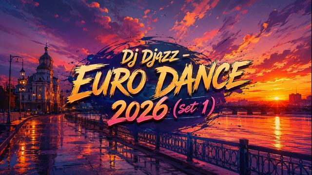 Dj Djazz - Euro Dance (set 1 2026) | #music #visualizer #djdjazz #cocojamboo #aimusic #mrpresident