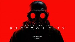 Yenmania - Welcome To Raccoon City (Full EP) [Dark Electro - Midtempo Bass]