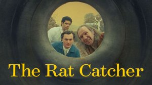 Крысолов | The Rat Catcher (2023, 4K)