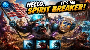 SPIRIT BREAKER AS AN ENGLISHMAN WITH A2/B1 LEVEL IN WORLD OF DOTA!