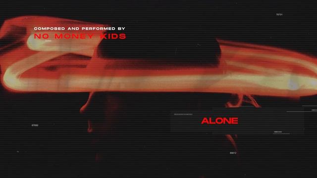 No Money Kids - Alone