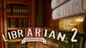 Лук, Хил и магия света - Librarian: Tidy Up the Arcane Library! - 2