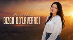 Мадина Олимова - «Бизга булаверади» | Madina Olimova - «Bizga bo'laveradi» [4K-2160p]
