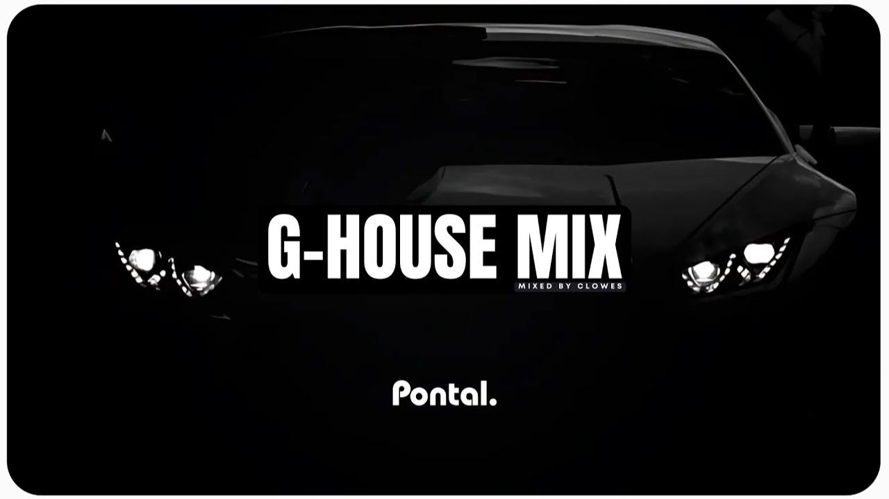 G-HOUSE MIX (MIXED BY CLOWES)