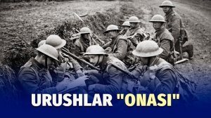🍿 Birinchi jahon urushi: dunyoni o‘zgartirgan muhoraba