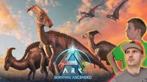 Динозавры в игре ARK Ascended - Приручили ПАРАЗАУРОЛОФА и построили дом! ARK Ascended Выживание #1