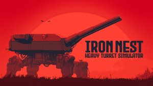 IRON NEST: Heavy Turret Simulator. Почти попал.