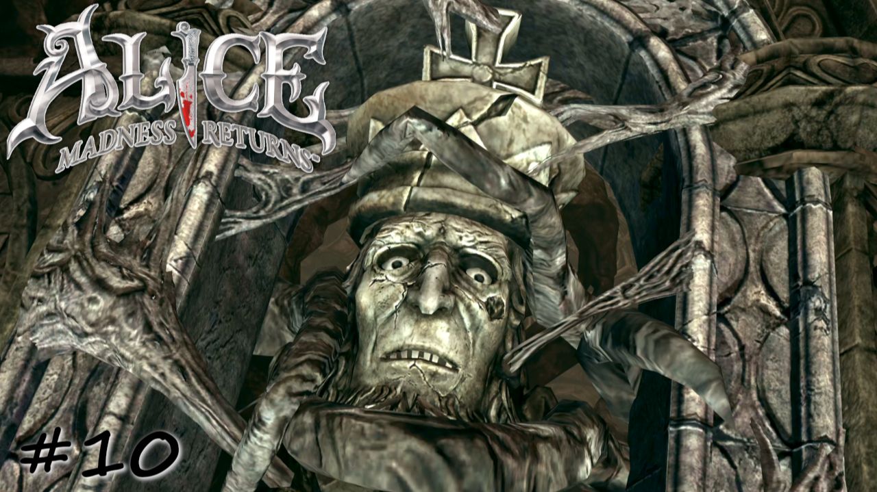 Вторжение в замок королевы - #10 - Alice: Madness Returns