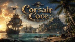 Стратегия про пиратскую базу (РЕЛИЗ) - Corsair Cove
