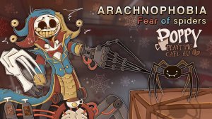 🕷️ The Prototype [Oliver] is scared of spiders [Arachnophobic] 🕸️ | Poppy Playtime Cafe Au ☕