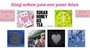 Sing if you see your bias - kpop 2026