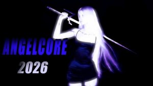 ANGELCORE 2026 - Небесный плейлист
