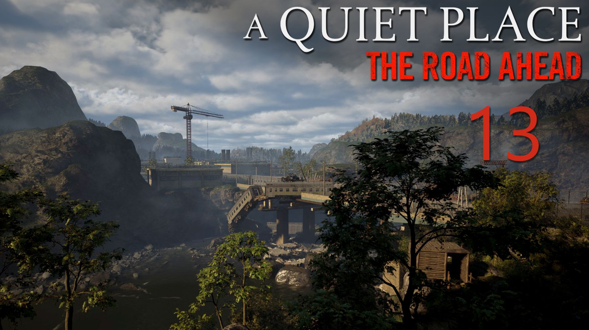 A Quiet Place: The Road Ahead - Разбитый поезд (Часть 2) - Прохождение игры на русском [#13] | PC