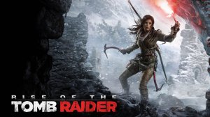 Rise of the Tomb Raider Игрофильм