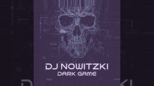DJ Nowitzki - Dark Game