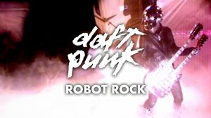 Daft Punk - Robot Rock Official Music Video Remastered