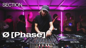 Ø [Phase] - Live @ Section. [30.07.2026]