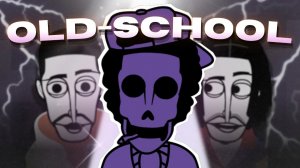 «Old-school» | Jookin' Mix | Incredibox