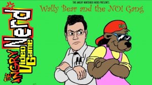 Wally Bear and the No! Gang [AVGN 8 - RUS]
