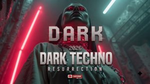 Дарк Техно 2026 Хард Техно Микс Агрессивный Индустриальный Звук для Андерграунд Рейва и Танцев