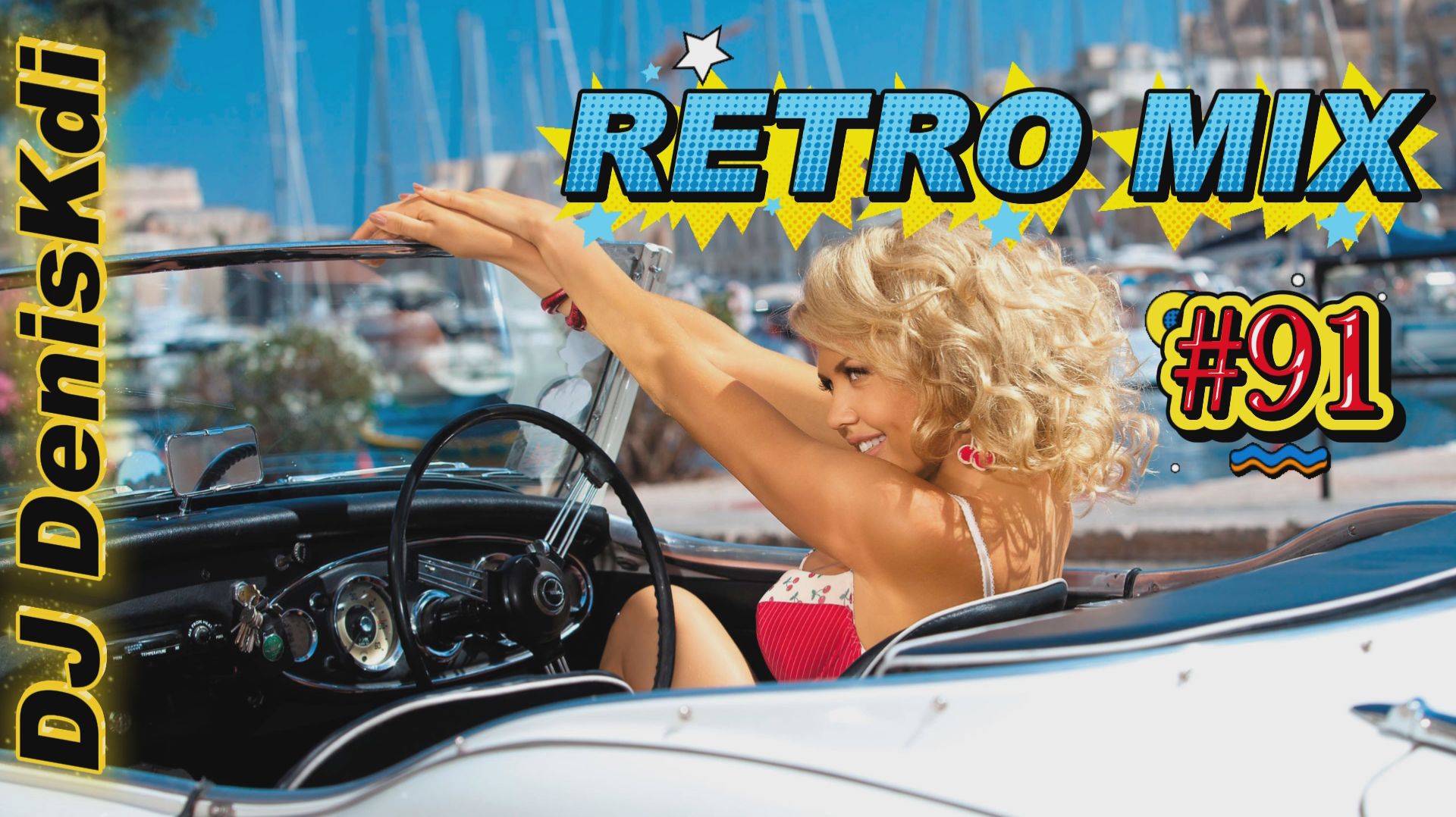 DJ DenisKdi - Retro Mix #91