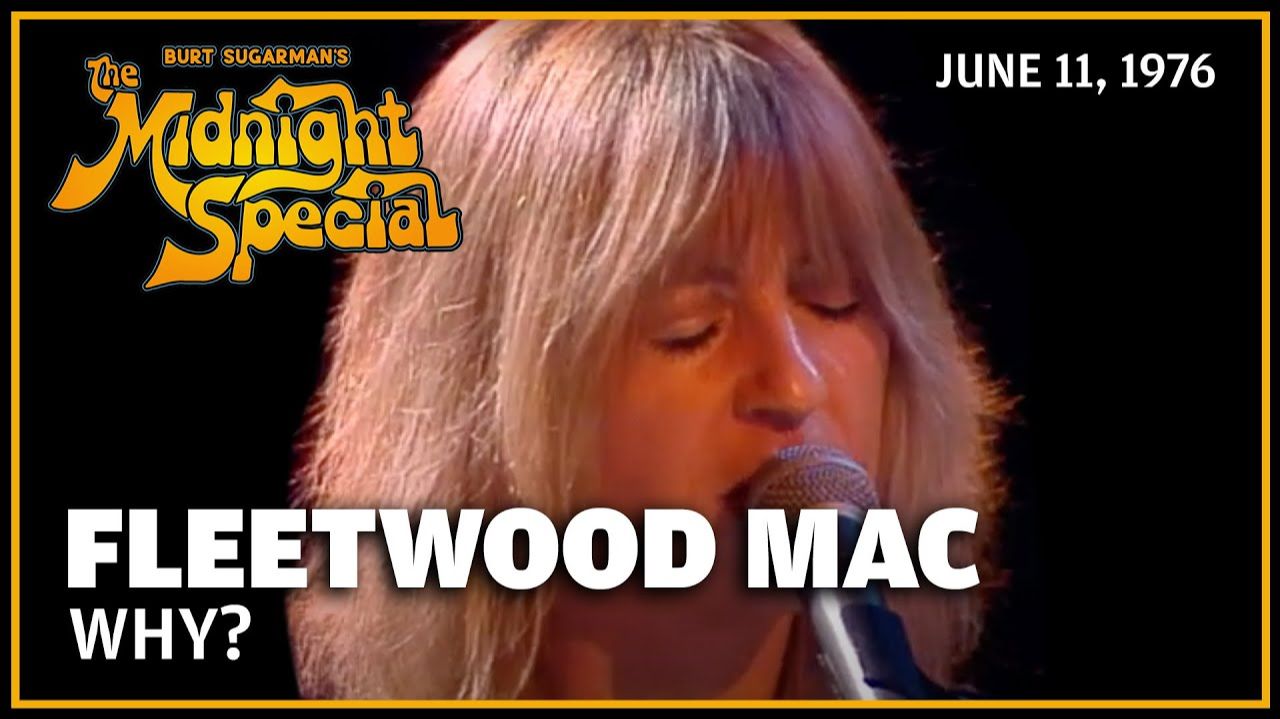 Fleetwood Mac - Why (The Midnight Special 11.06.76)