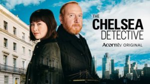 Детективы из Челси - 2 сезон, 3 серия / The Chelsea Detective