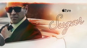 Шугар - 1 сезон, 2 серия (сериал, 2024) / Sugar