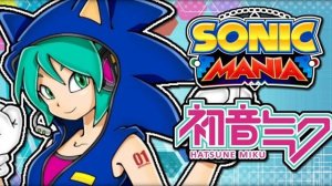 Miku Hatsune - Super (OST Sonic Mania Hatsune Miku Extended Mode)